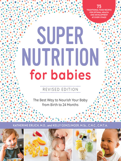 Cover image for Super Nutrition for Babies, Revised Edition